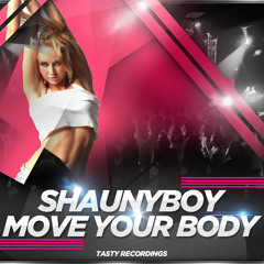 Shaunyboy - Move Your Body (Audio Jacker Remix)