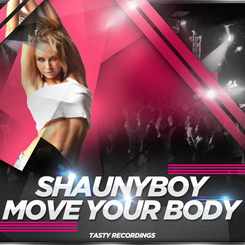 Shaunyboy - Move Your Body (Audio Jacker Remix)