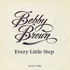 Bobby Brown - Every Little Step (DJ FUMI★YEAH! Edit)(Bootleg)