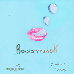 Booiamrudolf - Swimming Kisses (Live Version)