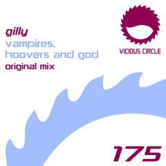 Gilly - Vampires, Hoovers & God (Vicious Circle)