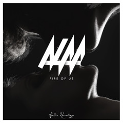 Alaa - Fire Of Us (Radio Edit) - OUT NOW!