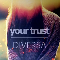 your trust