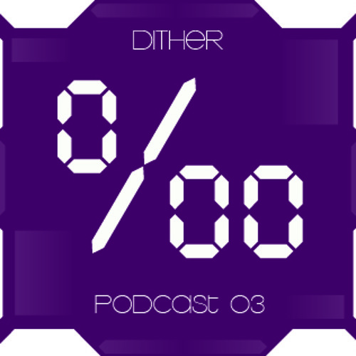 Dither