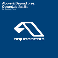 Above & Beyond pres. OceanLab - Satellite (ilan Bluestone Remix)