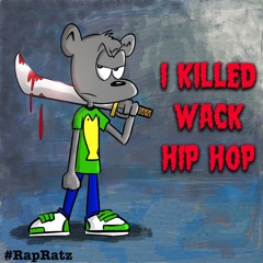 Rap Ratz: The Dopest Hip Hop You've Never Heard (No.11)