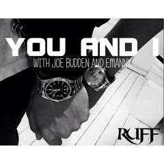 RuffGotRhymes - You and I (Extended with Joe Budden)