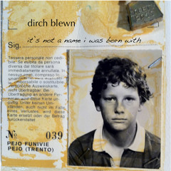 Dirch Blewn - A Slight Variation On The Truth