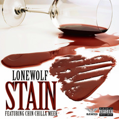 Stain feat. Chin Chilla Meek
