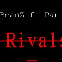 Rivals _Ft_ Pan Man
