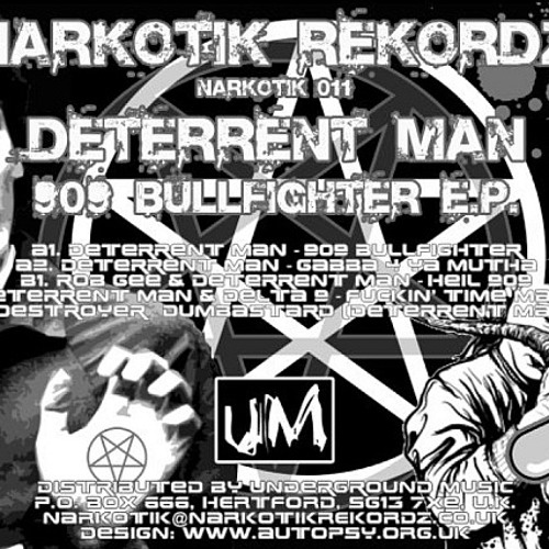 The Destroyer - Dumbastard (Deterrent Man RMX)