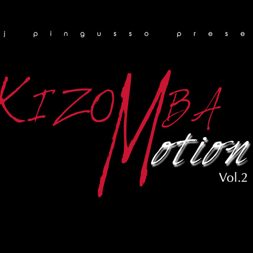 KIZOMBA MOTION VOL.2