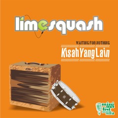 Limesquash - Tentangmu (Album Version)
