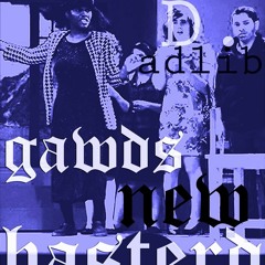Samuelz D. Adlib - Gawd's New Basterd. - 15 Orange Juice
