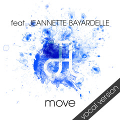Circle Of Alchemists - Move (feat. Jeanette Bayardelle)