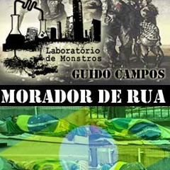 Guido Campos - Morador De Rua part. Mc Ralph prod. R.O.B.O.