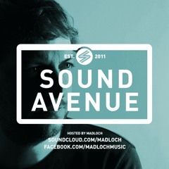 Sound Avenue 027 With Madloch (June 2014)