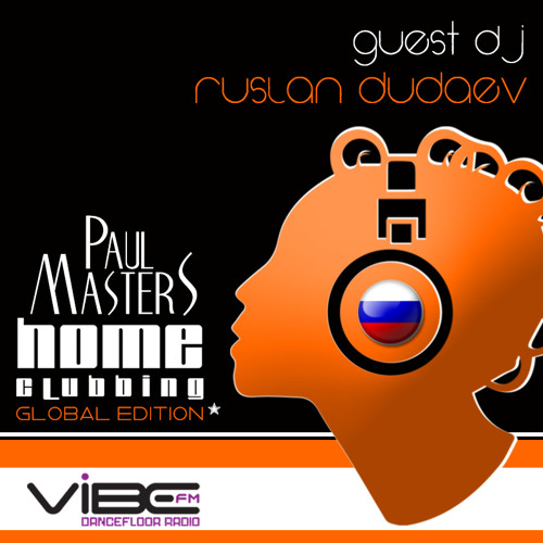 Paul Masters - HOME CLUBBING Global Edition Vol. 4 | RUSLAN DUDAEV