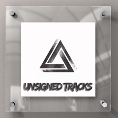 UNSIGNED TRACKS