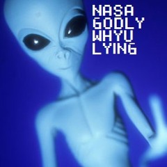 NASA//GODLYJOE//WHYULYING