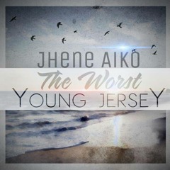 The Worst Freestyle (Jhene Aiko)
