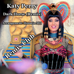 Katy Perry- Dark Horse Remix Club