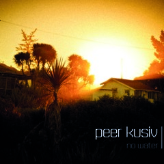 Peer Kusiv - No Water