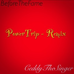 PowerTrip(Remix)