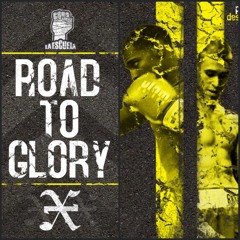 X-AGERADO - Road To Glory (Prod. Extremas Beats)