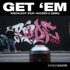 Get 'Em (feat. Hoosier & Gibbs)