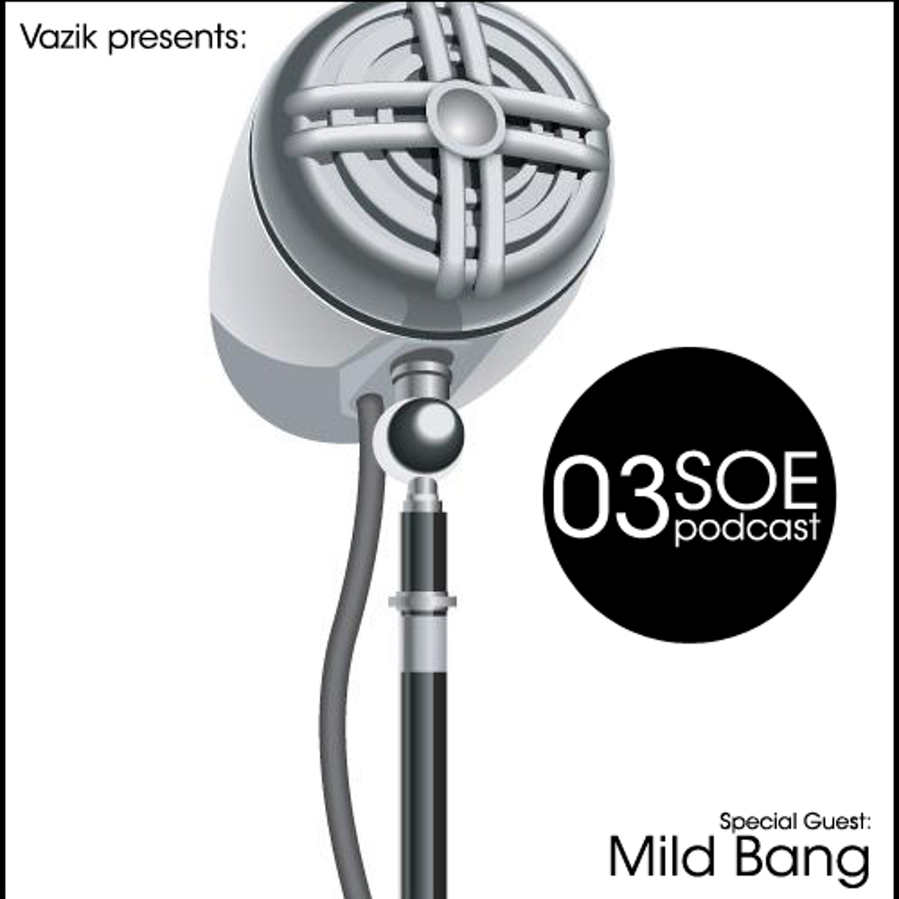 SOE Podcast 3 - Mild Bang episode artwork