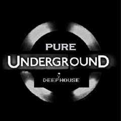 Pure underground Deep house