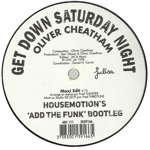 Get Down Saturday Night (Housemotion's Add The Funk Bootleg)