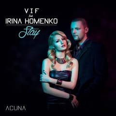 V I F feat. Irina Homenko - Stay (Inva Remix)
