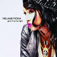 Melanie Fiona - Give It To Me Right (Tiff & Trashkid Edit)★★★PREVIEW★★★ 128kBits