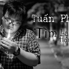 Có Anh ở đây rồi - Tuấn Phong