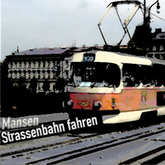 Strassenbahn fahren