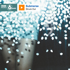 submerse 'Struck Out' (Slow Waves - Project: Mooncircle | flau, 2014)