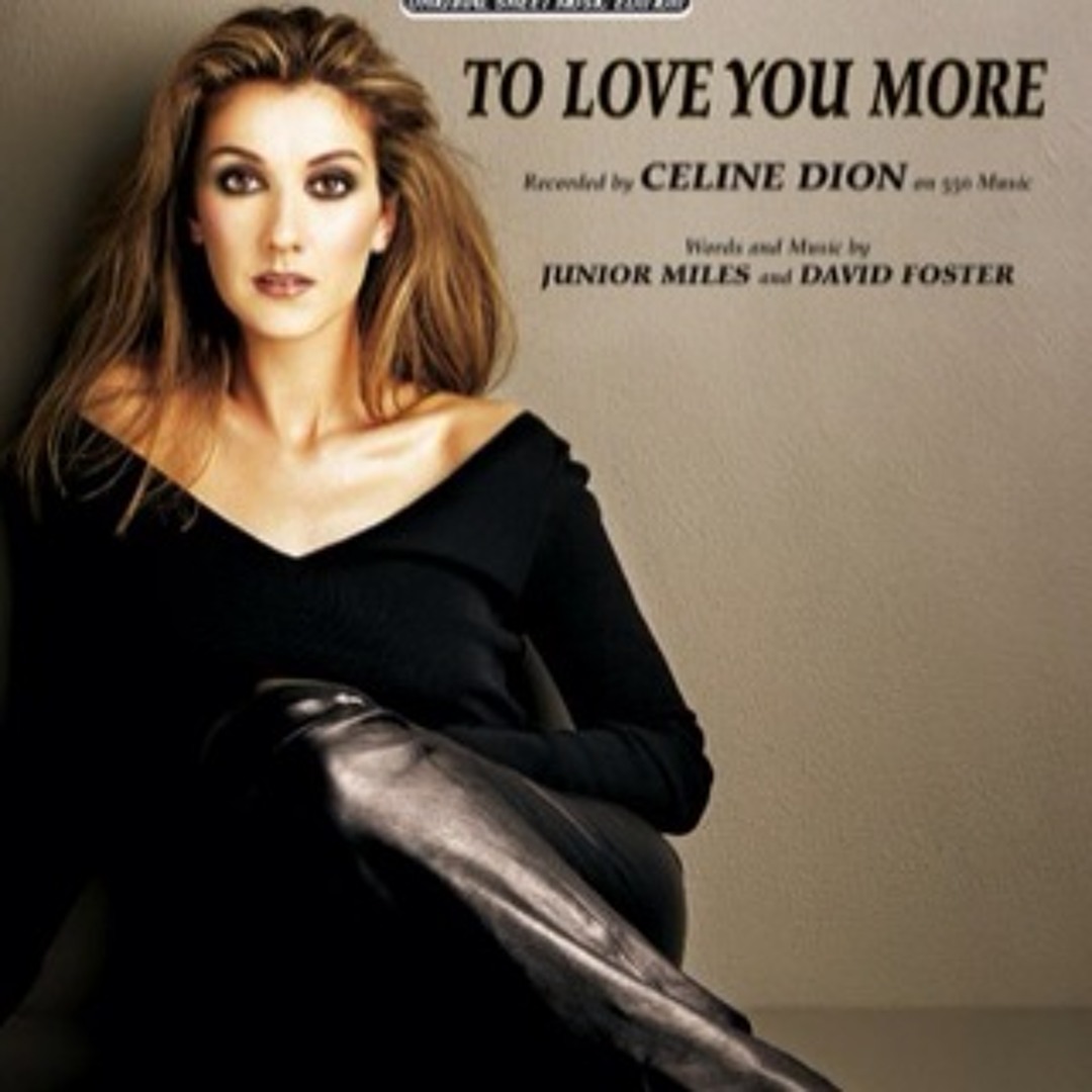 Stream To Love You More - Celine Dion (cover) by anggijelitasari