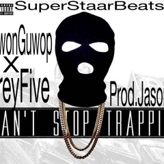 KwonGuwop feat. TreyFive - Can't Stop Trappin  prod.Jason