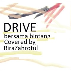 Drive-Bersama Bintang (cover By Rira)