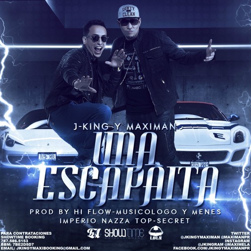 Una Escapadita - Jking Y El Maximan