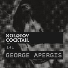 Molotov Cocktail 141 with George Apergis