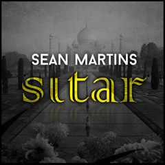 Sean Martins - Sitar (Original Mix)