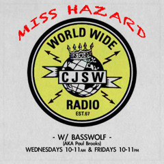 Miss Hazard - CJSW 90.9 WhatWouldTheNeighborsThink? with Paul Brooks