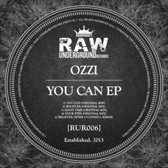 RUR006 - ozzi - "You Can EP" (w/ remix from Spike O'Connell)