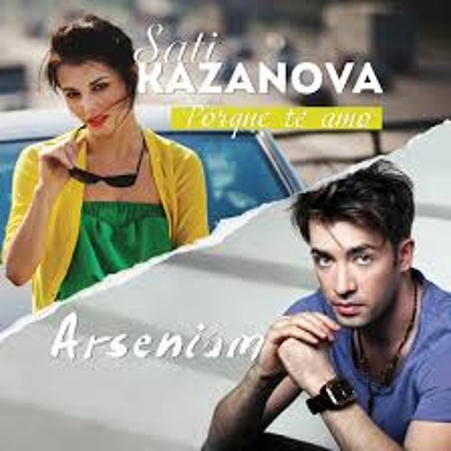 Sati Kazanova feat. Arsenium - Porque Te Amo