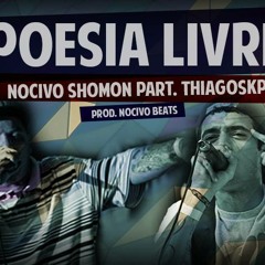 Nocivo Shomon part Thiago SKP - Poesia Livre