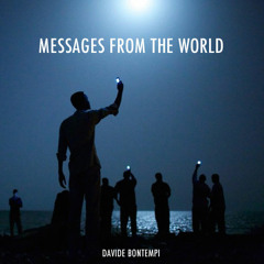 Messages From The World