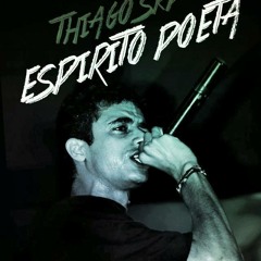 Thiago SKP - Espirito Poeta (prod Kadu Beats)